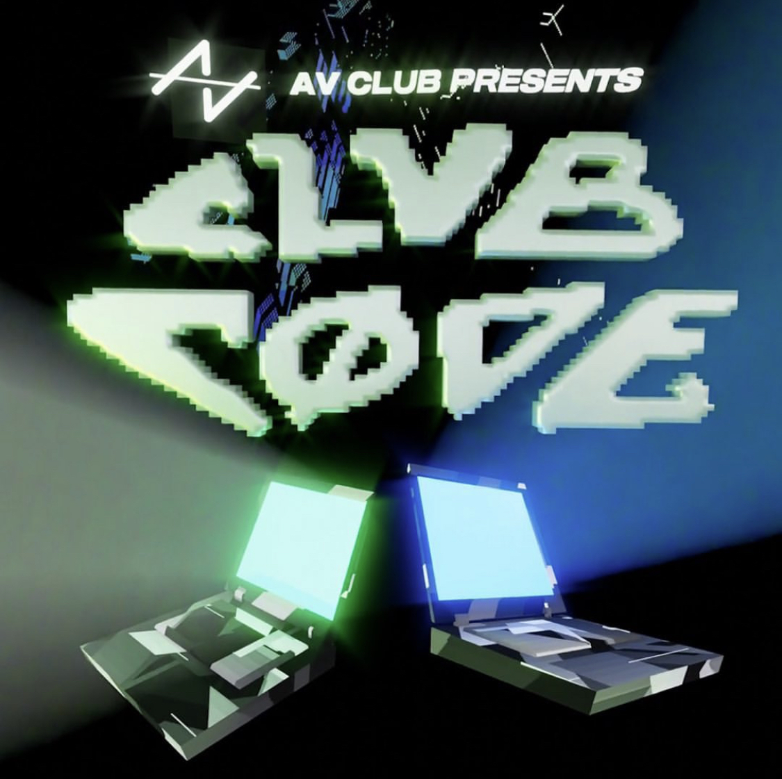 AV Club presents: Club Code